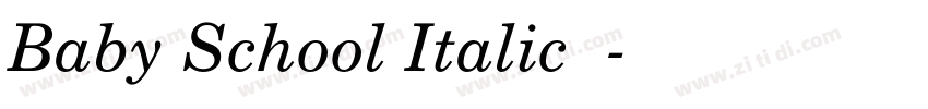 Baby School Italic  字体转换